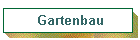 Gartenbau